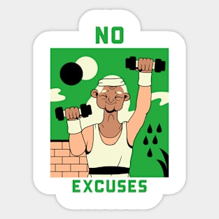 No Excuses Sticker